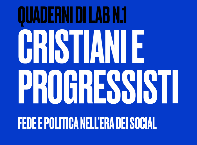 Quaderni di LAB n.1 Cristiani e progressisti