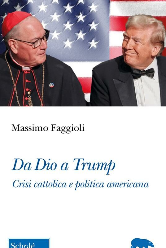 Recensione a Massimo Faggioli, “Da Dio a Trump”