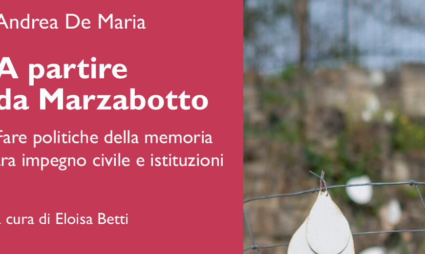 Recensione ad Andrea De Maria, A partire da Marzabotto